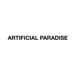 Les paradis artificiels